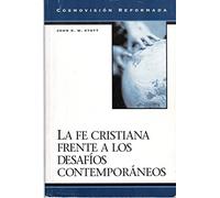 La Fe Cristiana Frente A los Desafios Contemporaneos = Christian Faith and Contemporary Challenges