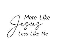 La fe cristiana se parece más a Jesús que a mí Calcomanías de pared de vinilo 34x64.6cm Embellecimiento de paredes Negro