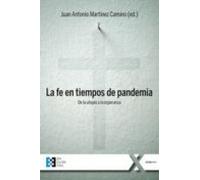 La Fe En Tiempos De Pandemia: De La Utopia A La Esperanza