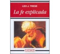 La Fe Explicada