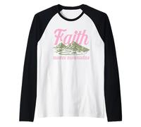 La fe Mueve montañas Biblia Cristiana Inspiración Religiosa Camiseta Manga Raglan