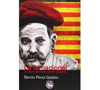 La Fe Nacional: Y otros escritos sobre España (Breviarios de Rey Lear)