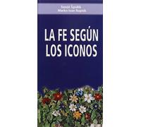La Fe según los iconos (Orientale Lumen)