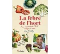 La Febre De L Hort
