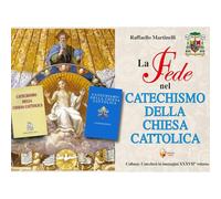 La fede nel Catechismo della Chiesa Cattolica (Catechesi in immagini)