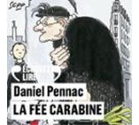 La Fée carabine - La saga Malaussène (Tome 2)