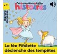 La Fée Fifolette Déclenche Des Tempêtes