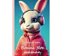 La fée Morgane - Carnet de notes Bonne fête maman - Funny waklman: Format 15,24 X 22,86 cm - 120 pages lignées + répertoire + pense-bête