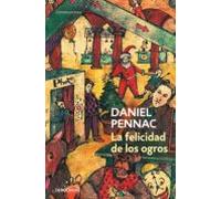 La Felicidad De Los Ogros