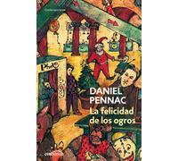 La felicidad de los ogros