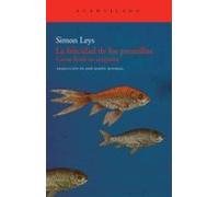 La Felicidad De Los Pececillos: Carta Desde Las Antipodas