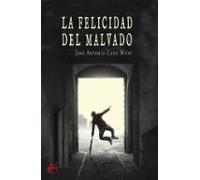 La felicidad del malvado