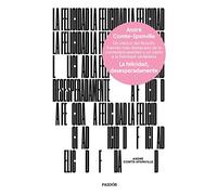 La felicidad, desesperadamente (Esenciales)