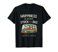 La Felicidad es Estar Atrapado en un autobús con Tus Vacaciones Familiares Camiseta