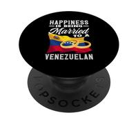 La Felicidad es Estar Casado con un venezolano PopSockets PopGrip Adhesivo