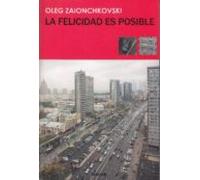 La Felicidad Es Posible