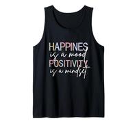 La Felicidad es un Estado de ánimo La positividad es una mentalidad, Cita Positiva Camiseta sin Mangas