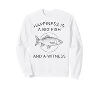 La Felicidad es un pez Grande y un Testigo - Divertido Pescador de Pesca Sudadera