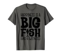 La Felicidad es un pez Grande y un Testigo Pescador Pescador Pescador Camiseta
