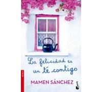 La Felicidad Es Un Té Contigo