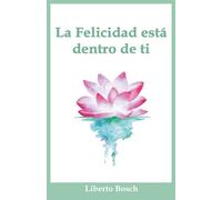 La felicidad está dentro de ti