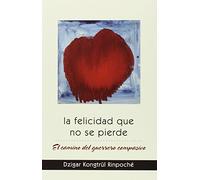 La Felicidad Que No Se Pierde (SIN COLECCION)