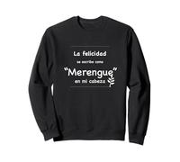 La felicidad se escribe como "Merengue" en mi cabeza - Danza Sudadera