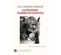La felicidad también es cuántica: 152 (Anaquel de Poesía)