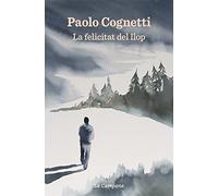 La felicitat del llop (Narrativa)