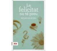 La felicitat no té preu