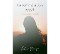 La Femme à Son Appel