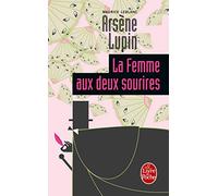 La femme aux deux sourires: Arsène Lupin