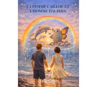 La femme caillou et l'homme dauphin
