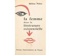 La Femme Dans La Littérature Existentielle (ebook)