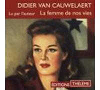 La Femme De Nos Vies (audiolibro)