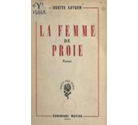 La Femme De Proie (ebook)