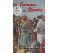 La Femme De Ses Rêves (ebook)