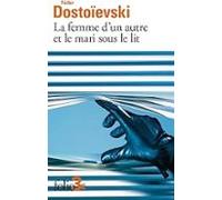 La Femme Dun Autre Et Le Mari Sous Le Lit : Une Aventure Peu Ordinaire