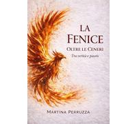 LA FENICE II - Oltre le Ceneri: Tra Verità e Paura