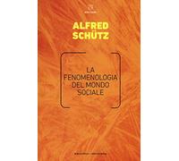 La fenomenologia del mondo sociale (Biblioteca/sociologia)