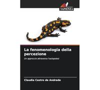 La fenomenologia della percezione: Un approccio attraverso l'autopoiesi