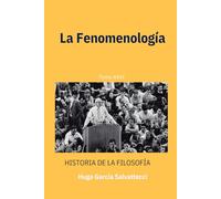 La fenomenología: Historicismo, Fenomenología y Existencialismo