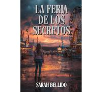 La Feria de los Secretos: Misterio, Asesinato y Conspiraciones en una Feria Rural (Los Crímenes de Jean)