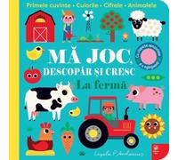 La ferma. Ma joc, descopar si cresc - Ingela P. Arrhenius