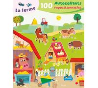 La ferme: 100 autocollants repositionnables