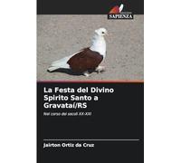 La Festa del Divino Spirito Santo a Gravataí/RS