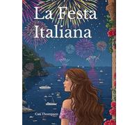 La Festa Italiana: A Relaxing Adult Coloring Book Featuring Traditional Italian Festival Scenes