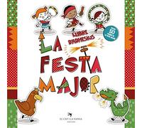 La Festa Major. Llibre d'adhesius: 3 (Llibres d'adhesius de les Figures de Festa)