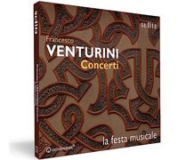 la festa musicale - Francesco Venturini: Concerti