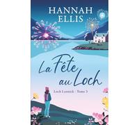 La Fête au Loch (Loch Lannick)